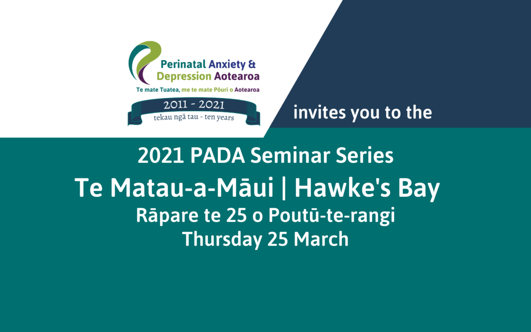 Te Matau-a-Māui | Hawke’s Bay PADA Seminar – 25 Poutū-te-rangi | March 2021