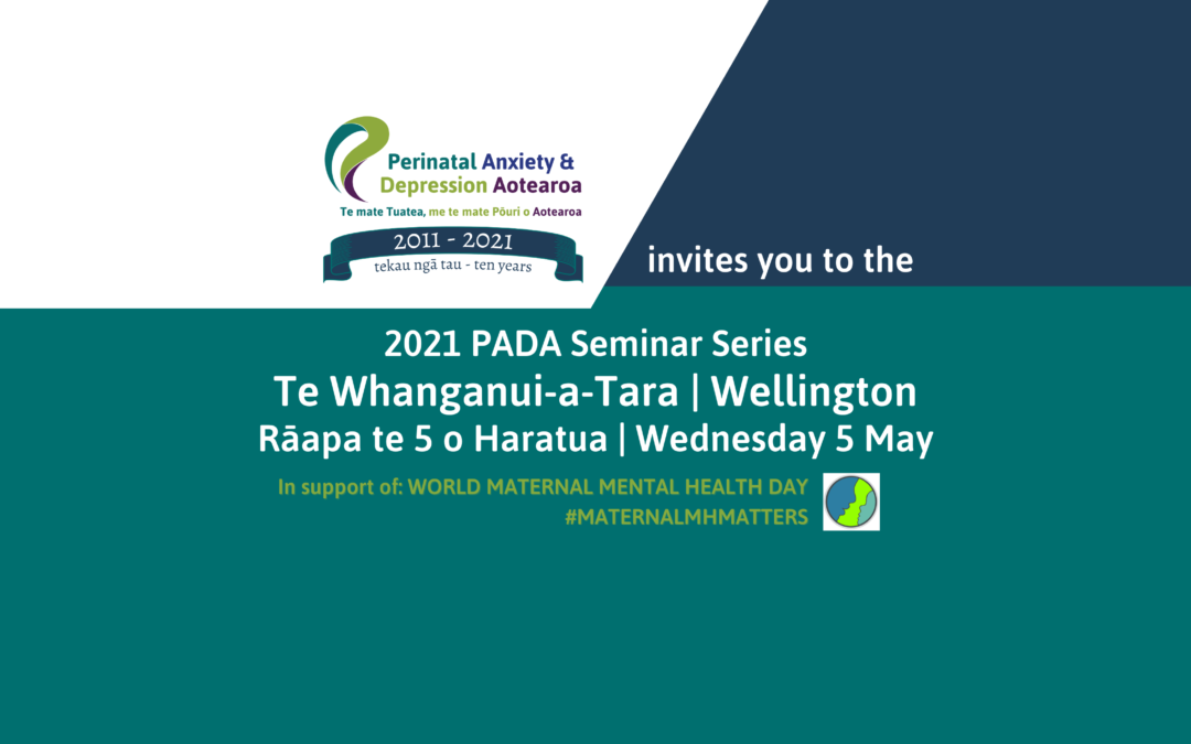 Te Whanganui-a-Tara | Wellington PADA Seminar – 5 Haratua | May 2021