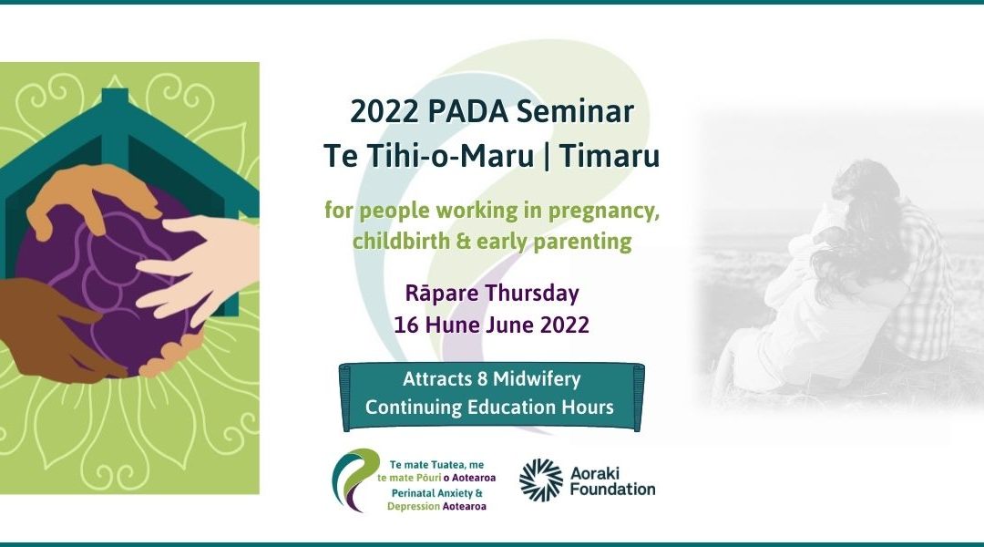 PADA Seminar ~ Te Tihi-o-Maru Timaru – 16 Hune June 2022