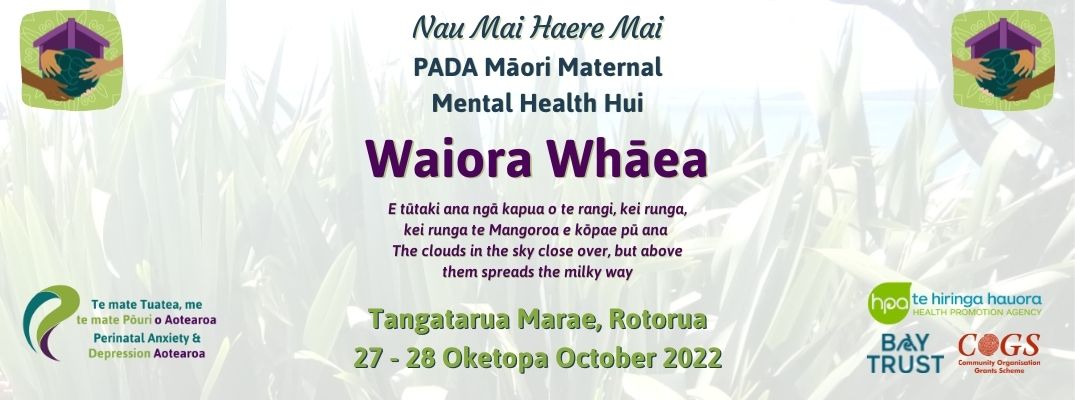 Waiora Whāea – Māori Maternal Mental Health Hui 2022