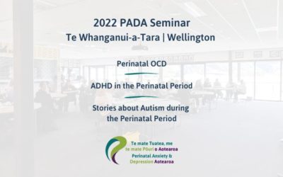 PADA Seminar – A focus on Autism, OCD and ADHD in the perinatal period