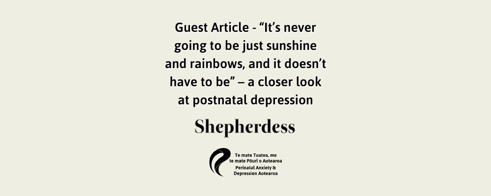 Guest Post | Shepherdess Magazine – a closer look at postnatal depression