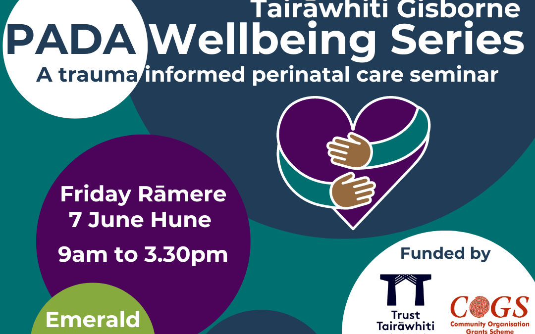 PADA Wellbeing Series – Gisborne – 7 June 2024
