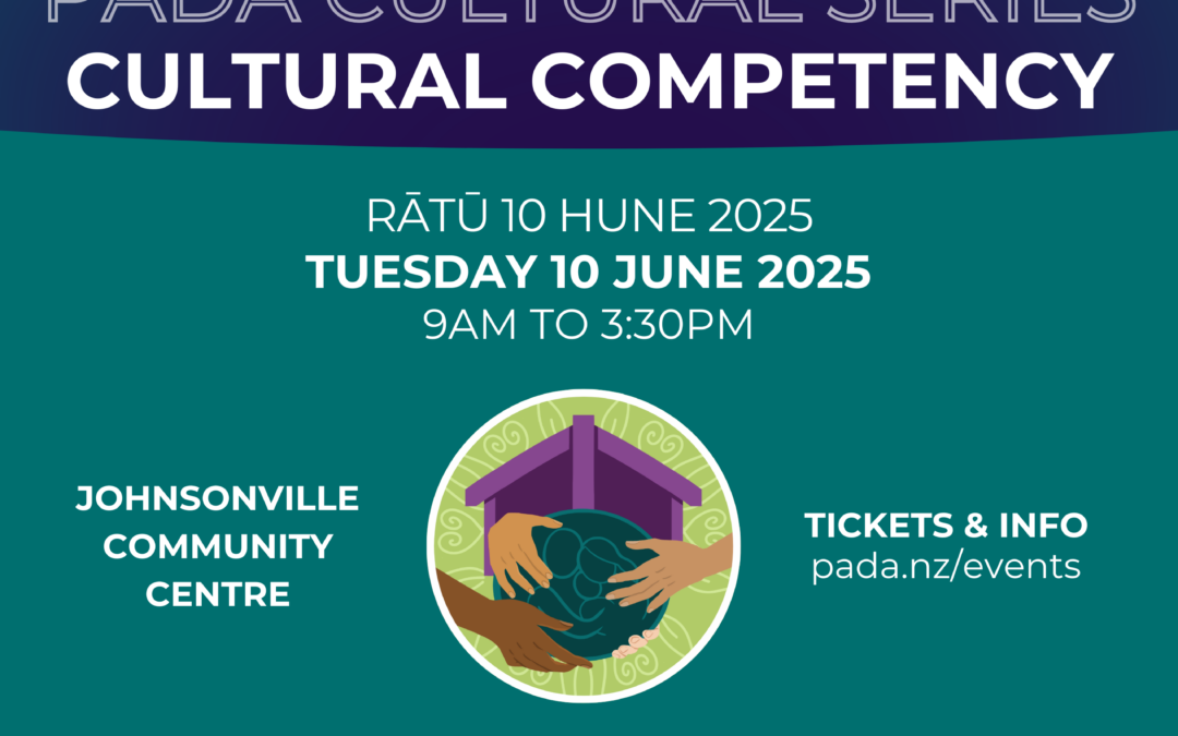 PADA Cultural Series | Cultural Competency – 10 June 2025 | Wellington