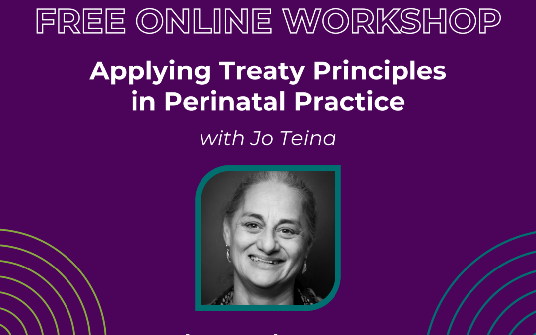 Applying Treaty Principles in Perinatal Practice – Tuesday 4 February 2025